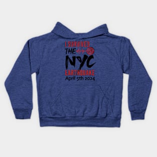 I Survived The NYC Earthquake April 5th 2024 Kids Hoodie